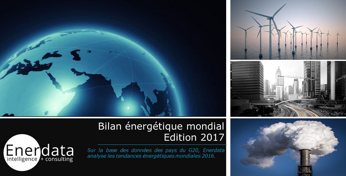 bilan énergétique mondial 2017