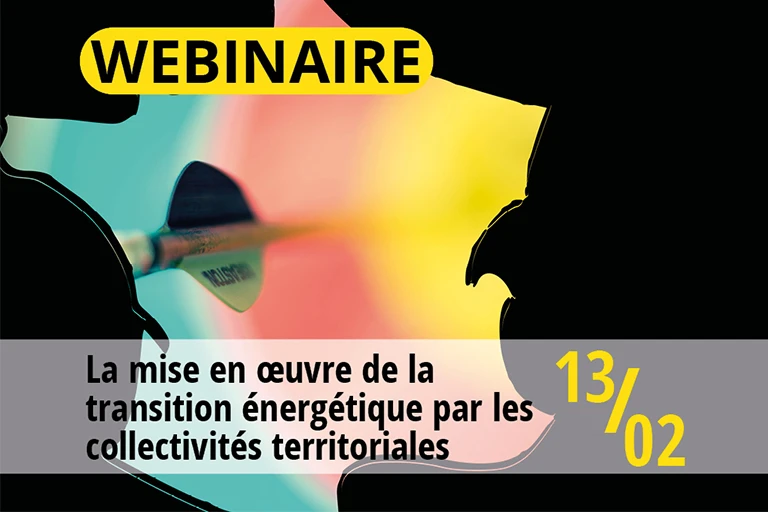 Mise en œuvre de la transition énergétique par les collectivités territoriales.